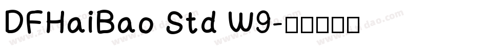 DFHaiBao Std W9字体转换